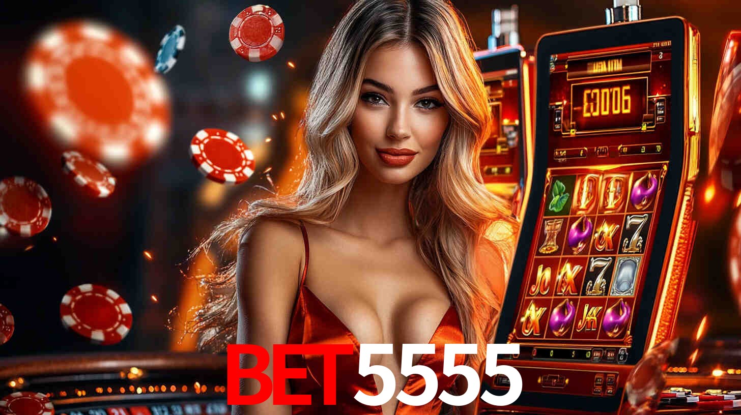 bet5555: Jogos de Caça-Níqueis-Altas Recompensas, Roleta-Velocidade, Blackjack-Desafios Máximos